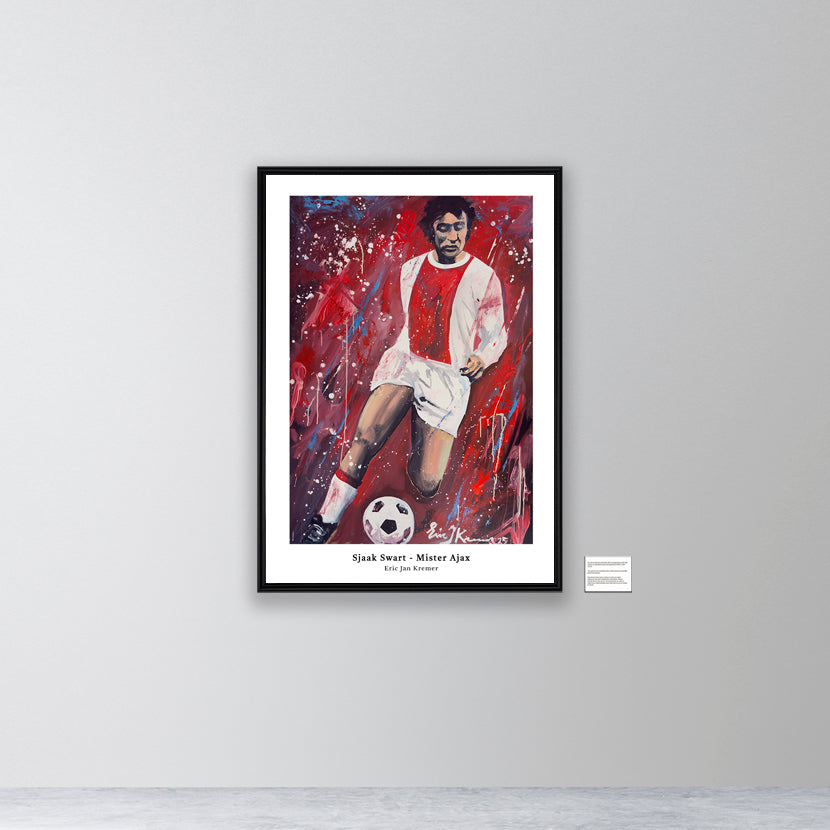 Sjaak Swart - Mister Ajax - limited edition poster