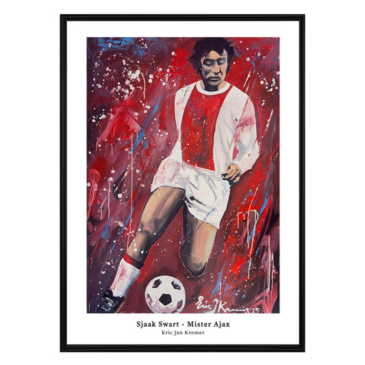Sjaak Swart - Mister Ajax - limited edition poster